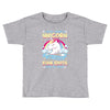 I Wish I Were a Unicorn So I Could Stab Idiots with My Head Toddler T-shirt