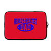 world greatest dad Laptop sleeve