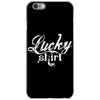 lucky shirt 2 iPhone 6/6s Case
