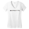 Benefits Friends Women's V-Neck T-Shirt