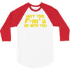 may the f= m.a be with you 3/4 Sleeve Shirt