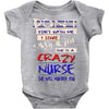 she is a crazy nurse Baby Onesie