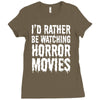 i&rsquo;d rather be watching horror movies Ladies Fitted T-Shirt