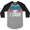 I Don't Kneel 3/4 Sleeve Shirt