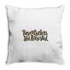 nevertheless, she persisted Throw Pillow