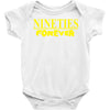 nineties forever Baby Onesie