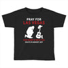 Pray for Las Vegas, Route 91 Harvest 2017 Toddler T-shirt