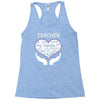 heart of a teacher. if you think my hands are full, you should see my Racerback Tank