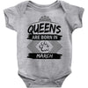 Queens Are Born In March Baby Onesie