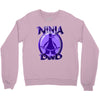ninja dad Crewneck Sweatshirt