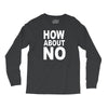 how about no Long Sleeve Shirts