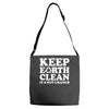 keep earth clean it's not uranus Adjustable Strap Totes