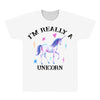i'm really a unicorn All Over Men's T-shirt