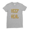 KEEP REAL Ladies Fitted T-Shirt