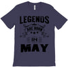 Legends Are Born In May T-Shirt
