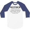 mother defined mothers day 3/4 Sleeve Shirt