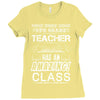 This 8 TH Grade Teacher Has An Amazing! Class Ladies Fitted T-Shirt