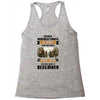 Never Underestimate A Man Who Watches The 100 And Was Born in December Racerback Tank
