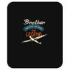 brother  the pilot the myth the legend Mousepad