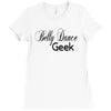 belly dance geek choose your own style dark Ladies Fitted T-Shirt