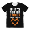 if it's not on strava it didn't happen All Over Women's T-shirt