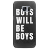 boys will be boys Samsung Galaxy S7 Edge
