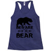 Beware Of The Bear Racerback Tank