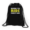 born to ride forced to work Drawstring Bags