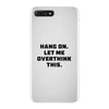 Hang On Let Me Overthink This iPhone 7 Plus Case