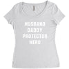 Husband Daddy Protector Hero Women's Triblend Scoop T-shirt