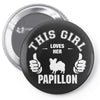 This Girl Loves Her Papillo Pin-back button