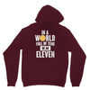 be an eleven Unisex Hoodie