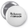 michoacan and jalisco Pin-back button