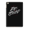 be mine iPad Mini 4