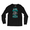 If I Said I Will Fix It I Will Long Sleeve Shirts