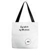 Say Hello to My Little Friend Tote Bags