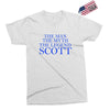the man,myth,legend scott Exclusive T-shirt