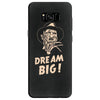 dream big Samsung Galaxy S8
