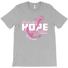 we have this hope breast cancer awareness T-Shirt