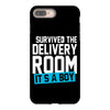 survived the delivery room it's a boy iPhone 8 Plus