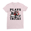 plays with trucks family matching Ladies Fitted T-Shirt