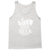 beer does not ask Tank Top