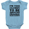 too clumsy Baby Bodysuit