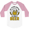my other coffee is craft beer 3/4 Sleeve Shirt