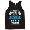 I've Been Called A Lot Of Names But Pop Pop Is My Favorite Tank Top