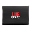 LIKE CRAZY Accessory Pouches