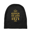 kings are born in 1971 Baby Beanies
