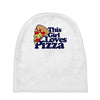 this girl loves pizza Baby Beanies