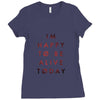 To Be Alive (a233) Ladies Fitted T-Shirt
