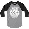 i never imagined i would be a super cool carcinoid cancer warrior kill 3/4 Sleeve Shirt